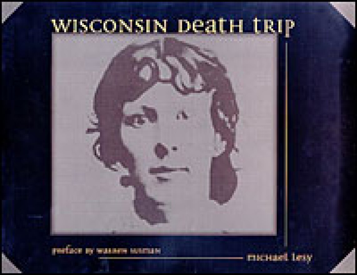 Michael Lesy's 'Wisconsin Death Trip'